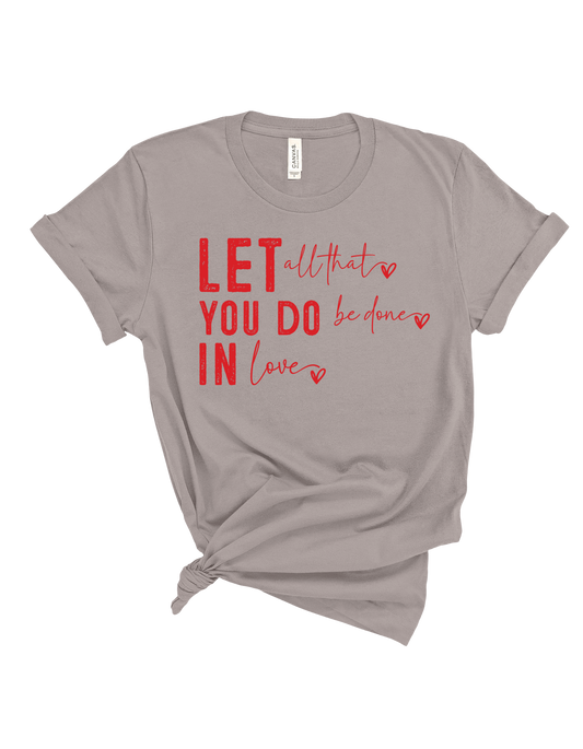 Let all be done in Love