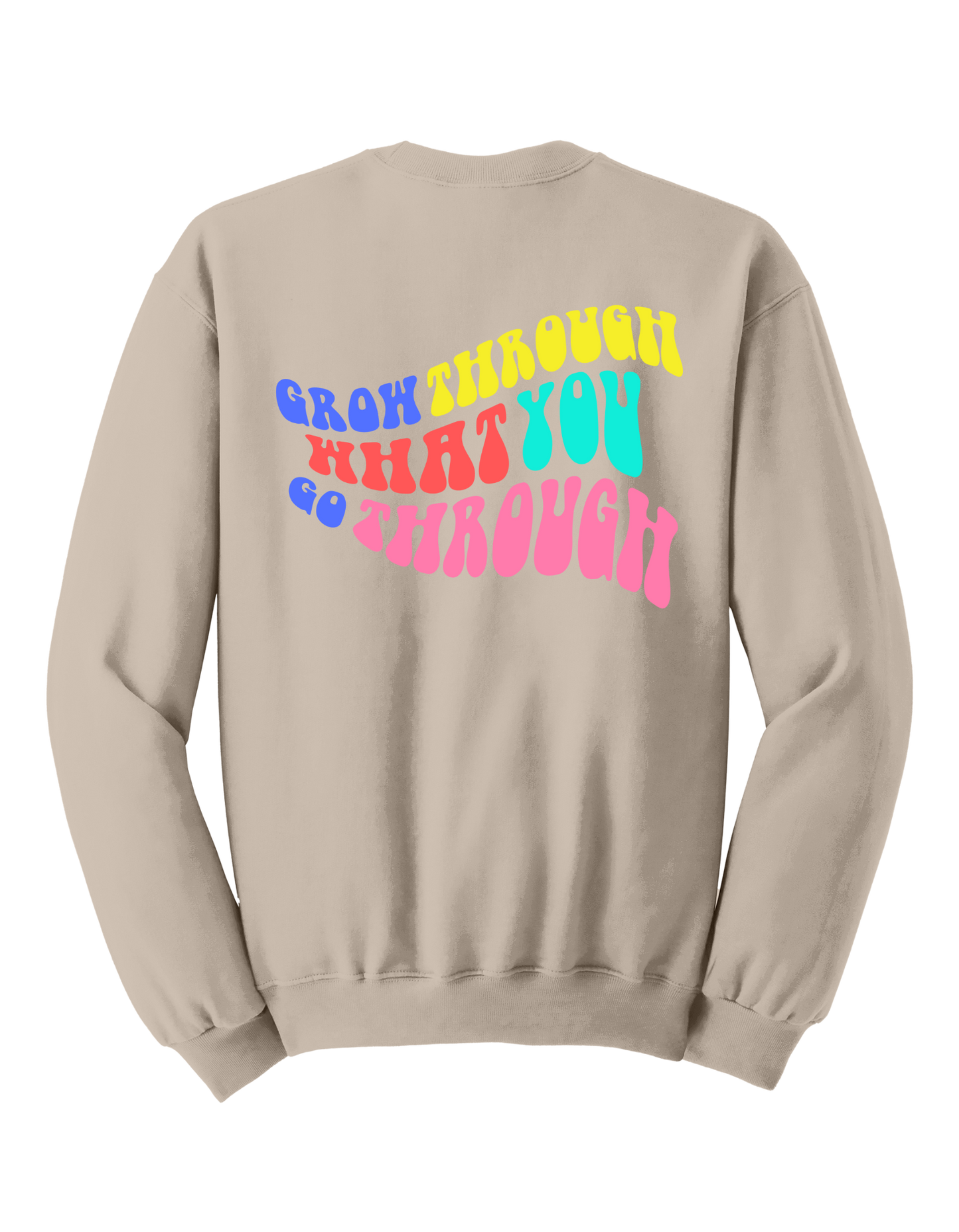 Grow Through What You Go Through