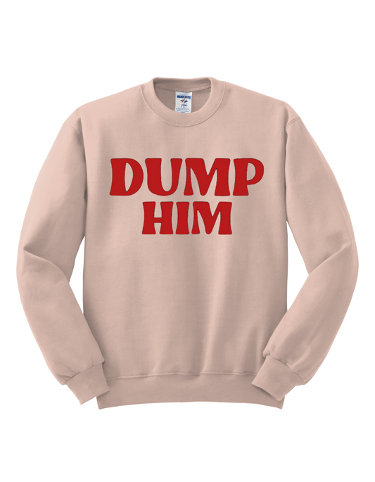 Dump Him